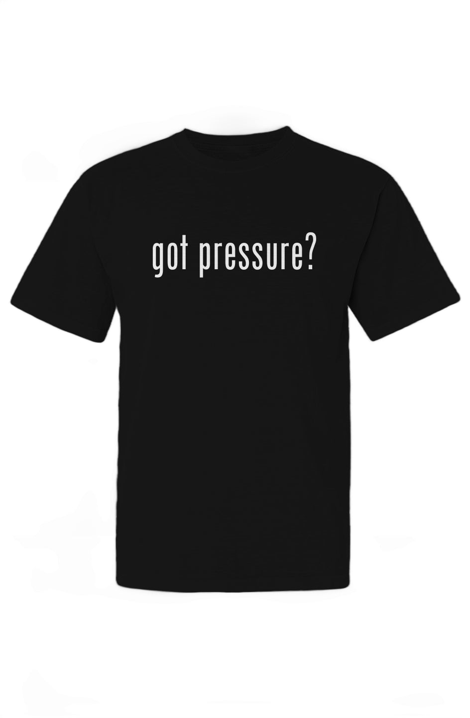 Got Pressure by Stoneface Tee